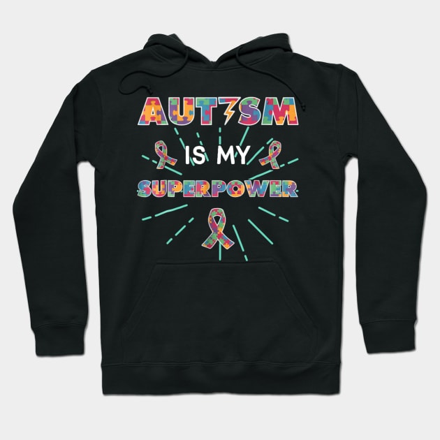 Autism Autism Is My Superpower Hoodie by Danielsmfbb